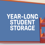 year-long student storage